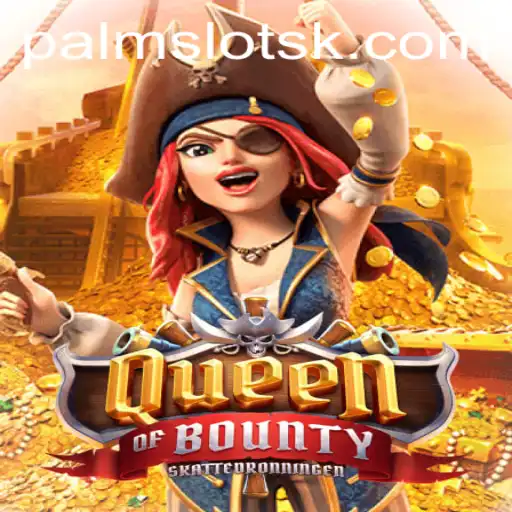 QueenofBounty: Exploring the Thrilling Adventure and Its Rules