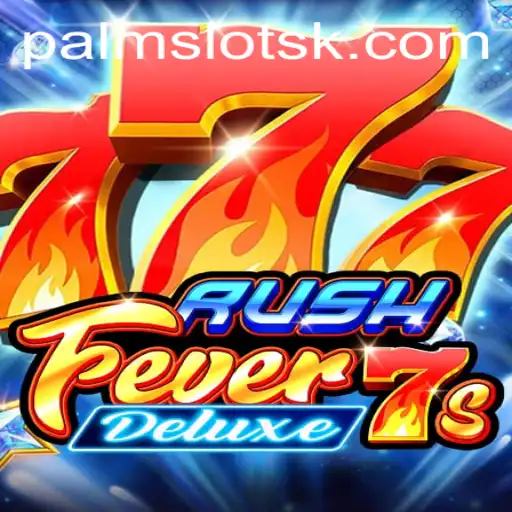 Experience the Thrill of RushFever7sDeluxe with lllwin.bet